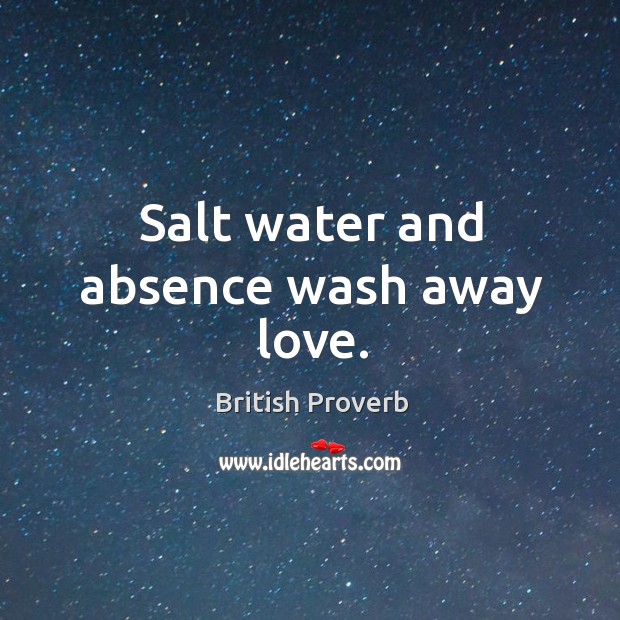 Salt water and absence wash away love. Image