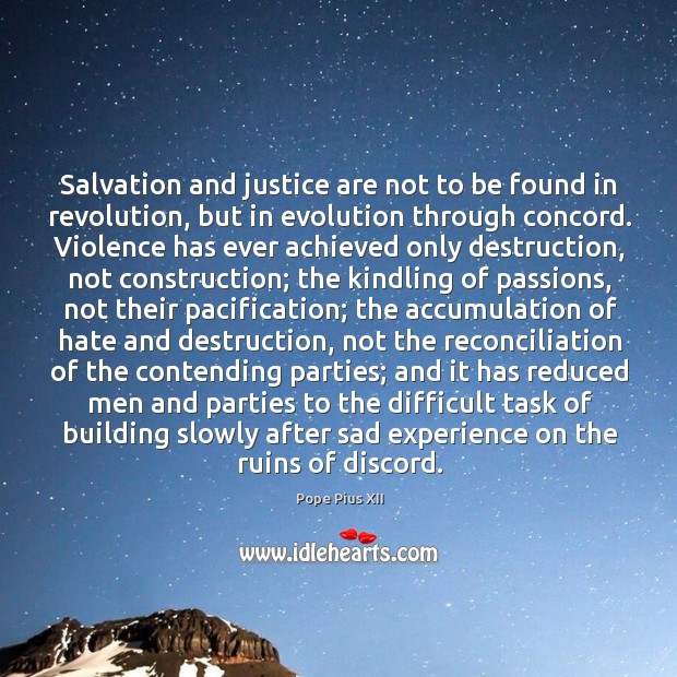 Salvation and justice are not to be found in revolution, but in Image