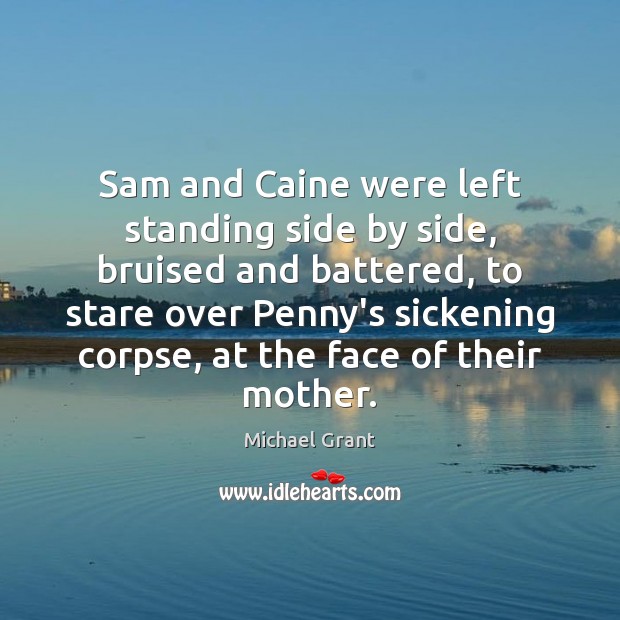 Sam and Caine were left standing side by side, bruised and battered, Image