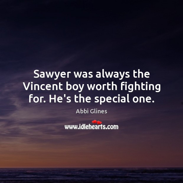 Sawyer was always the Vincent boy worth fighting for. He’s the special one. Image