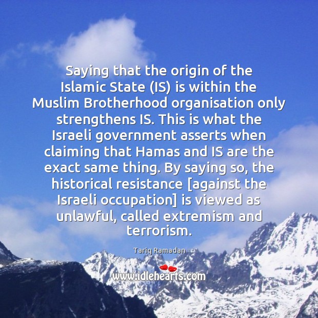 Saying that the origin of the Islamic State (IS) is within the Image