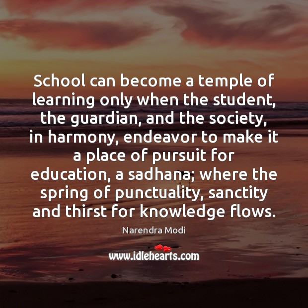 School can become a temple of learning only when the student, the Image
