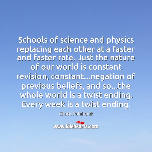 Schools of science and physics replacing each other at a faster and Image