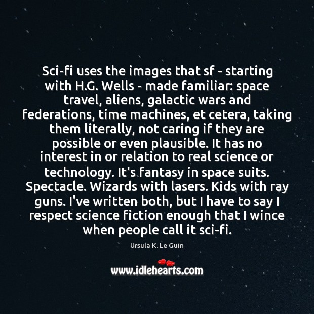 Sci-fi uses the images that sf – starting with H.G. Wells Care Quotes Image