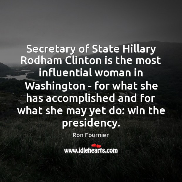 Secretary of State Hillary Rodham Clinton is the most influential woman in Image