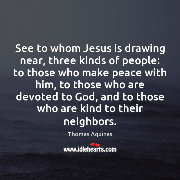 See to whom Jesus is drawing near, three kinds of people: to Image