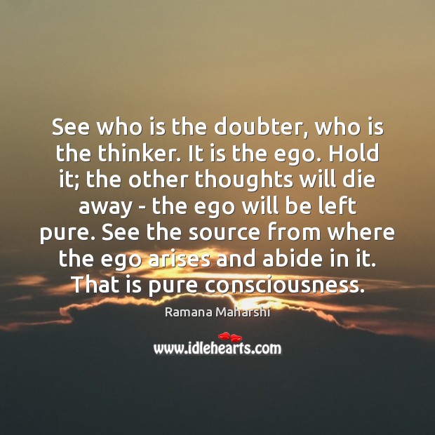See who is the doubter, who is the thinker. It is the Image