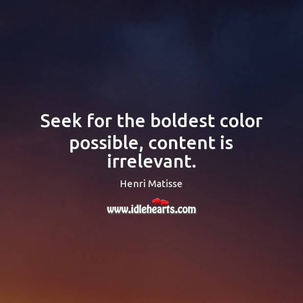 Seek for the boldest color possible, content is irrelevant. Image