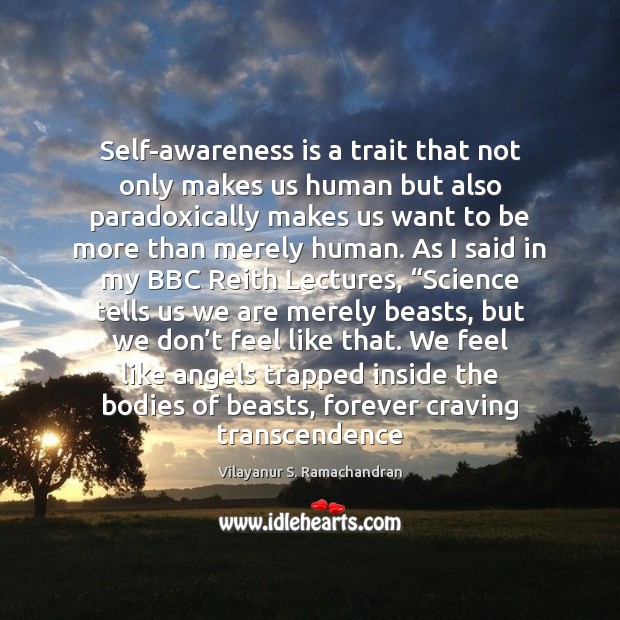 Self-awareness is a trait that not only makes us human but also Image