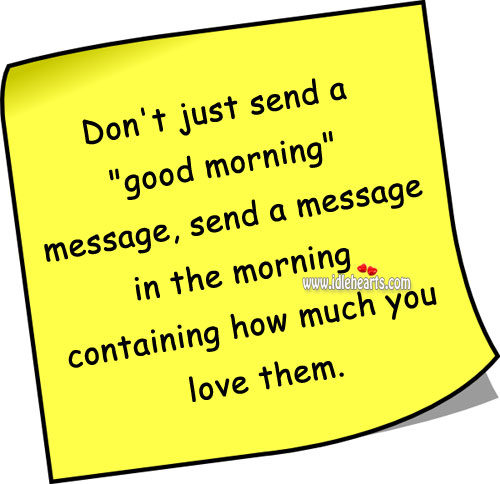 Send a message showing how much you love. Good Morning Quotes Image