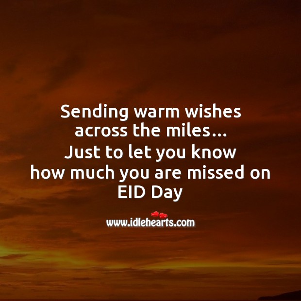 Sending warm wishes across the miles… Eid Messages Image