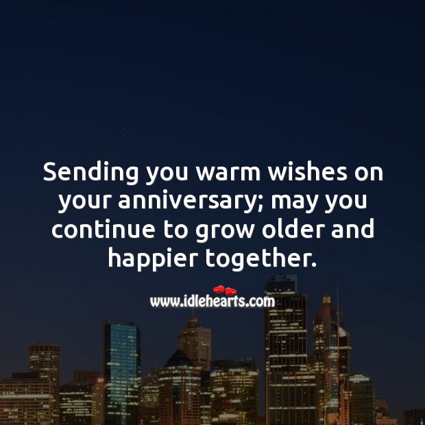 Sending you warm wishes on your anniversary; may you continue to grow together. Wedding Anniversary Wishes Image