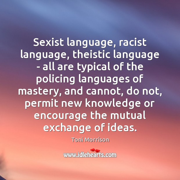 Sexist language, racist language, theistic language – all are typical of the Image