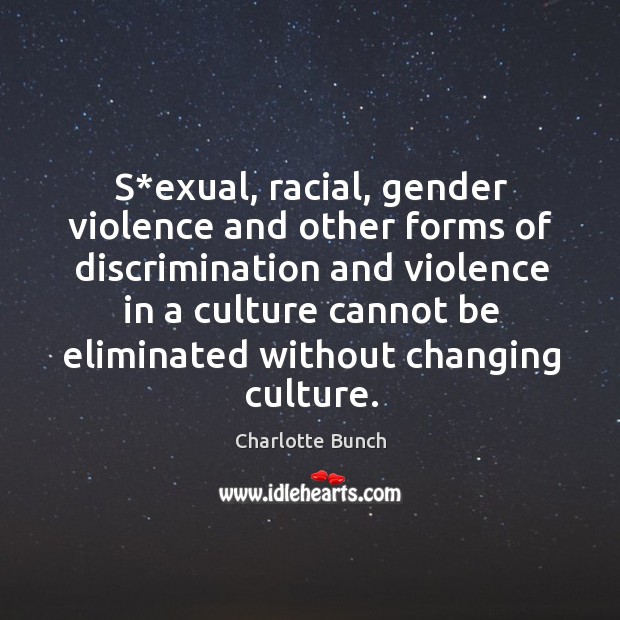 S*exual, racial, gender violence and other forms of discrimination and violence in a Image