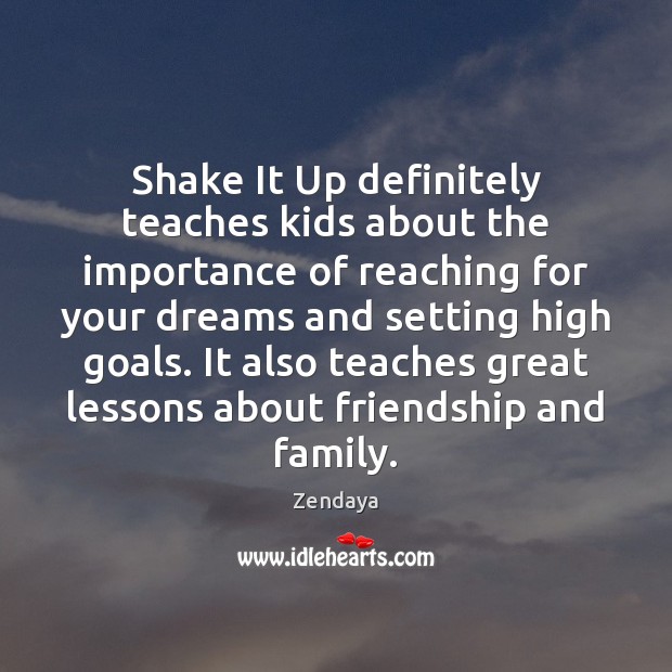 Shake It Up definitely teaches kids about the importance of reaching for Image