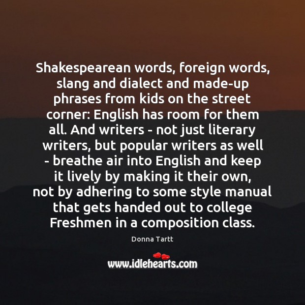 Shakespearean words, foreign words, slang and dialect and made-up phrases from kids Image