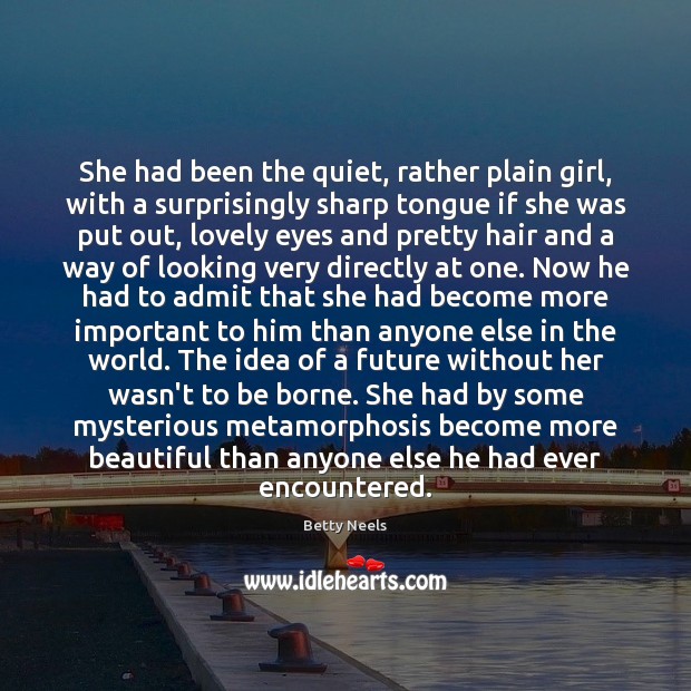 She had been the quiet, rather plain girl, with a surprisingly sharp Image