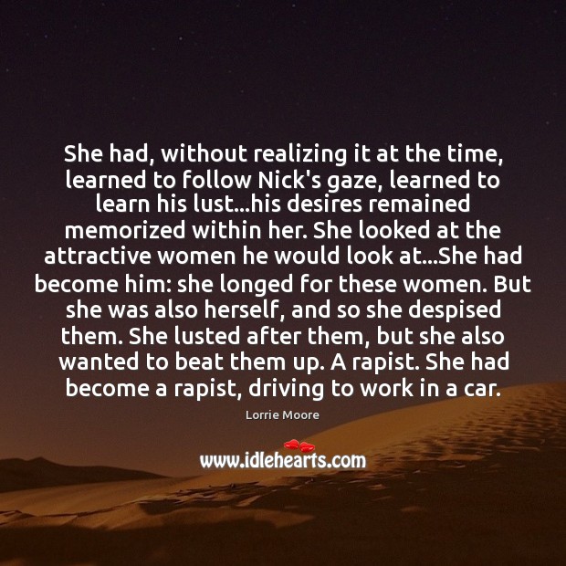 She had, without realizing it at the time, learned to follow Nick’s Image
