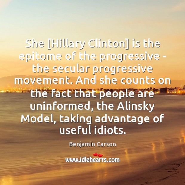 She [Hillary Clinton] is the epitome of the progressive – the secular Image