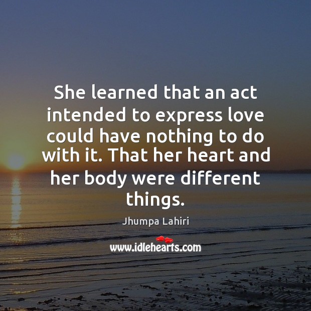 She learned that an act intended to express love could have nothing Image