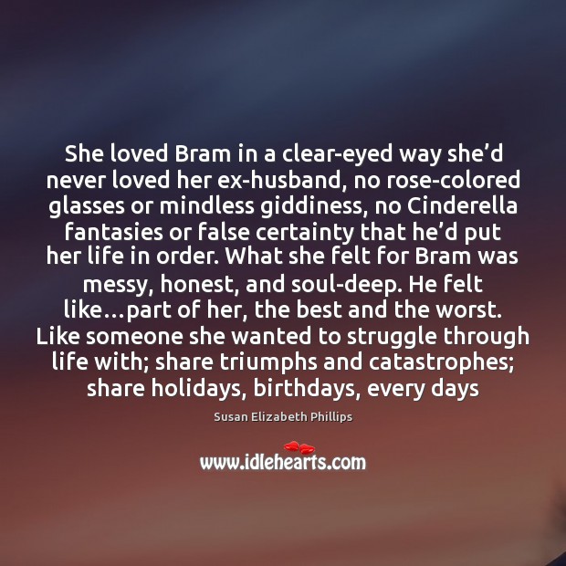 She loved Bram in a clear-eyed way she’d never loved her Image