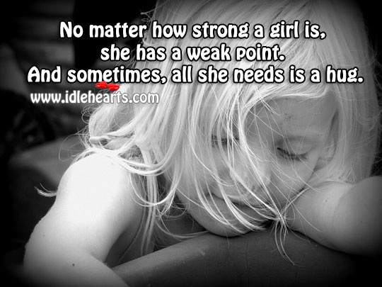 No matter how strong a girl is, she has a weak point. Image