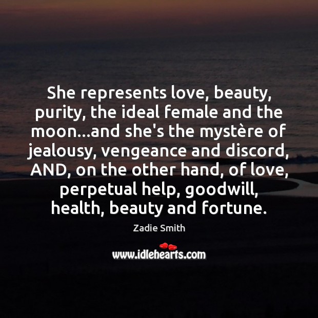 She represents love, beauty, purity, the ideal female and the moon…and Image