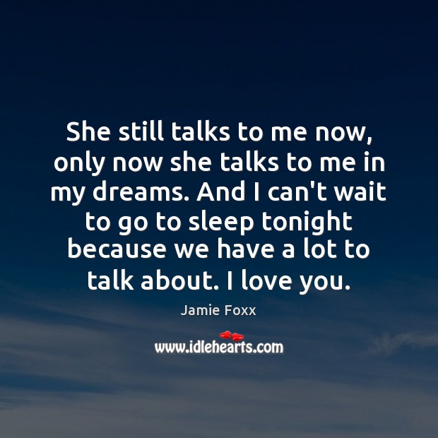 She still talks to me now, only now she talks to me Image