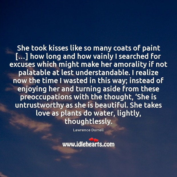 She took kisses like so many coats of paint […] how long and 