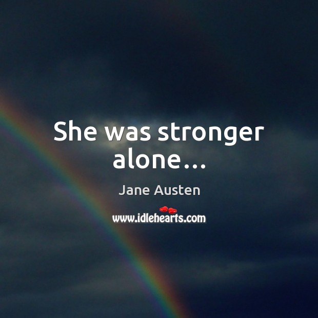 She was stronger alone… Image