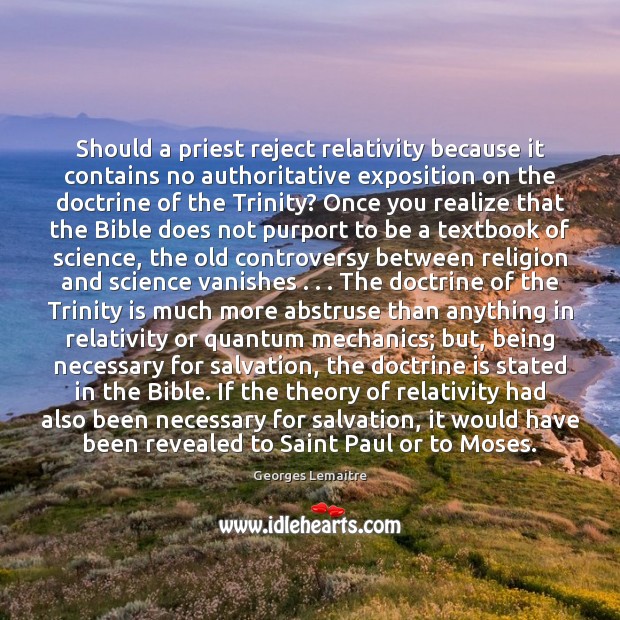 Should a priest reject relativity because it contains no authoritative exposition on 