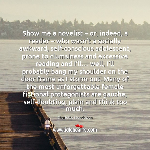 Show me a novelist – or, indeed, a reader – who wasn’t a Image