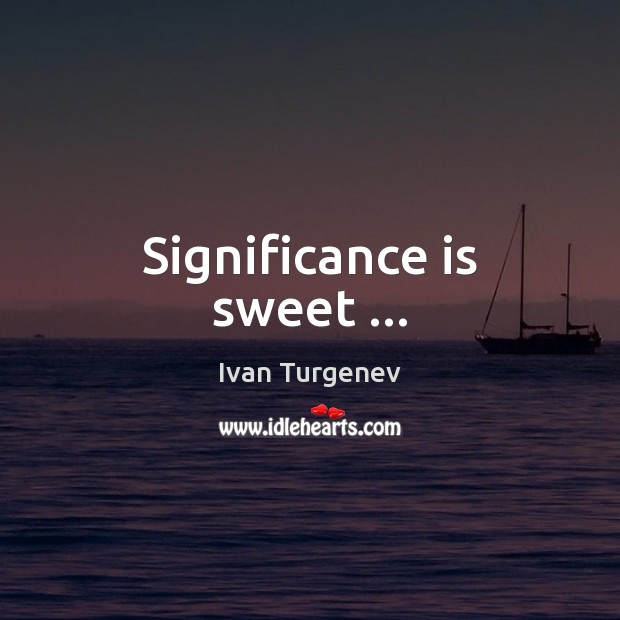 Significance is sweet … Image