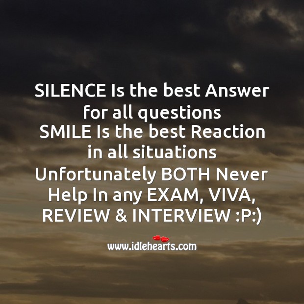 Silence is the best answer for all questions Smile Quotes Image