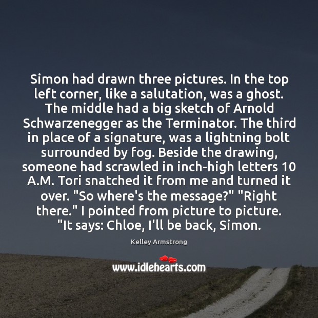 Simon had drawn three pictures. In the top left corner, like a Image