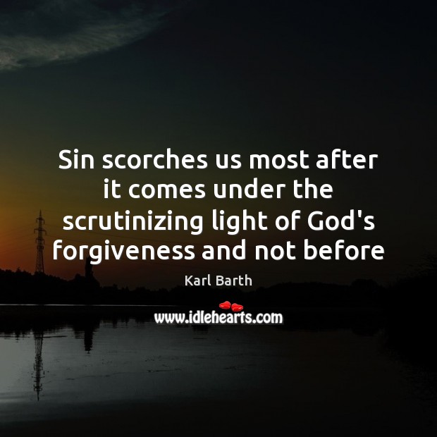 Sin scorches us most after it comes under the scrutinizing light of Image