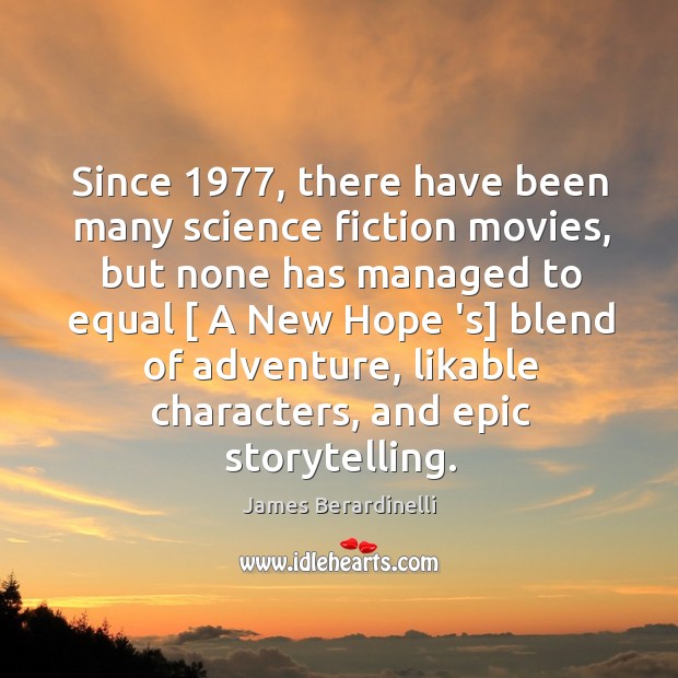 Since 1977, there have been many science fiction movies, but none has managed Image