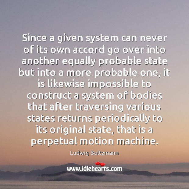 Since a given system can never of its own accord go over Image