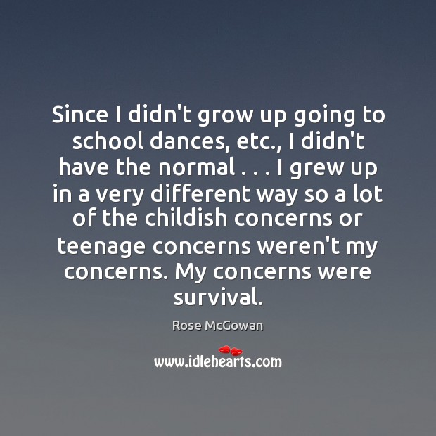 Since I didn’t grow up going to school dances, etc., I didn’t Image