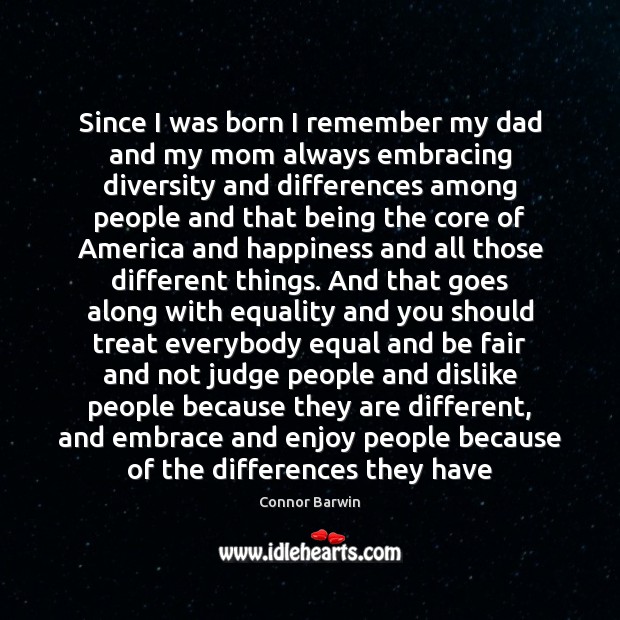 Since I was born I remember my dad and my mom always Image