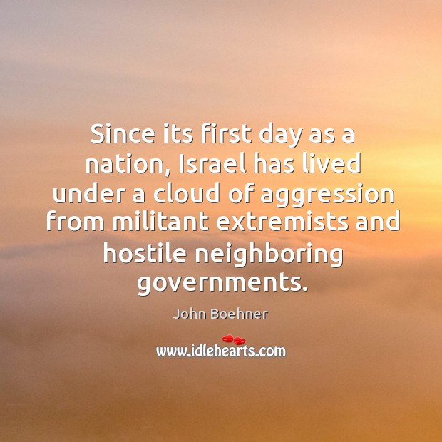 Since its first day as a nation, israel has lived under a cloud of aggression 