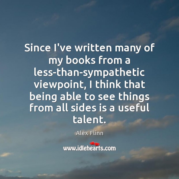 Since I’ve written many of my books from a less-than-sympathetic viewpoint, I Image