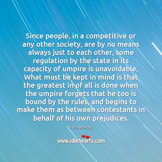 Since people, in a competitive or any other society, are by no Image