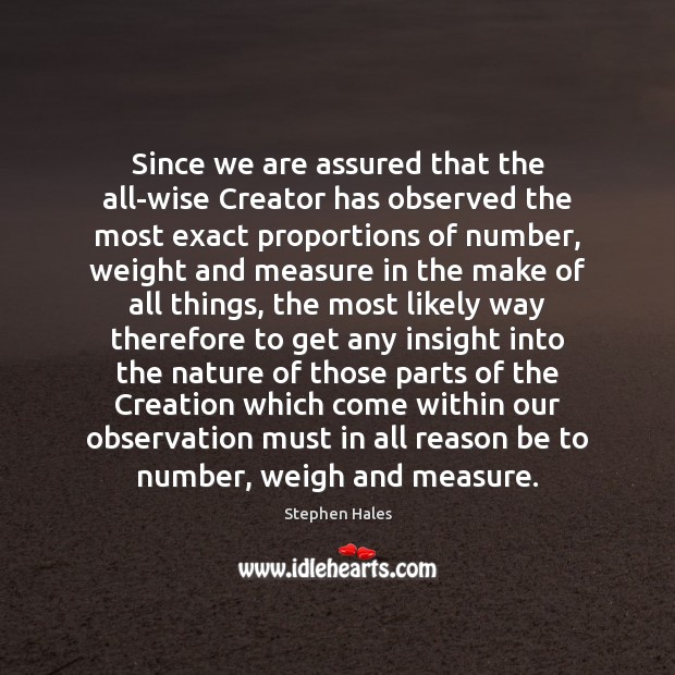 Since we are assured that the all-wise Creator has observed the most Image