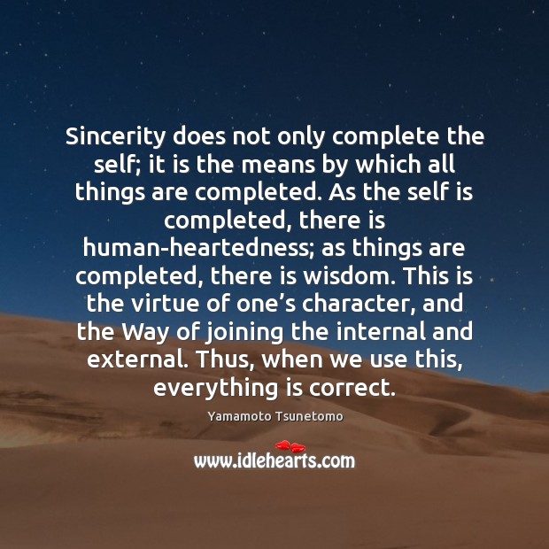 Sincerity does not only complete the self; it is the means by Image