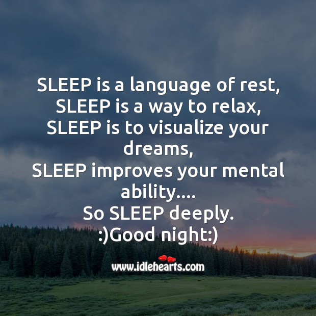 Sleep is a language of rest Good Night Quotes Image