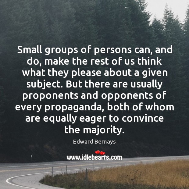 Small groups of persons can, and do, make the rest of us Image