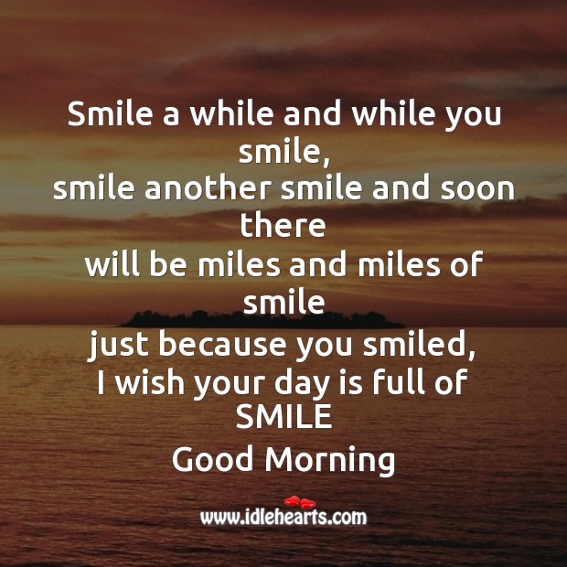 Smile a while and while you smile Image