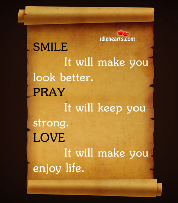 Smile – love – pray Image