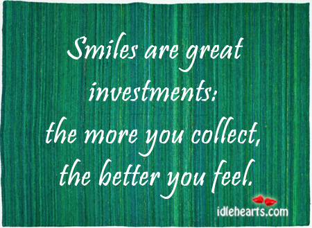 Smiles are great investments Image